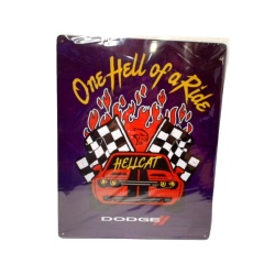 Metal Sign 12 X 15" One Hell Of A Ride Dodge Hellcat"