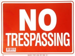 Sign 'No Trespassing' 16x12